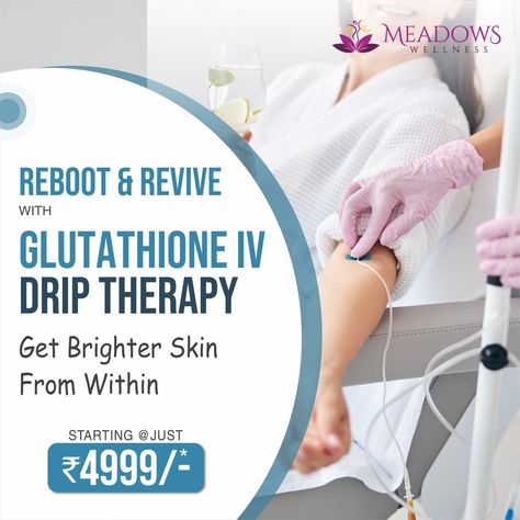 Reboot & Revive with Glutathione IV Drip Therapy Get Brighter Skin form with in Starting at Just ₹4999/- 🏥 Visit MEADOWS for all your Beauty & Wellness concerns : 📲9650413400 📲 WhatsApp Us : https://bit.ly/MeadowsWA #Meadows #MeadowsWellness #earthday #earth #nature #earthdayeveryday #happyearthday #ecofriendly #planeteartht Gluthatione Iv Benefits, Glutathione Iv Drip, Glutathione Before And After, Get Brighter Skin, Iv Drip, Brighter Skin, Aesthetic Clinic, Earth Nature, Skin Clinic