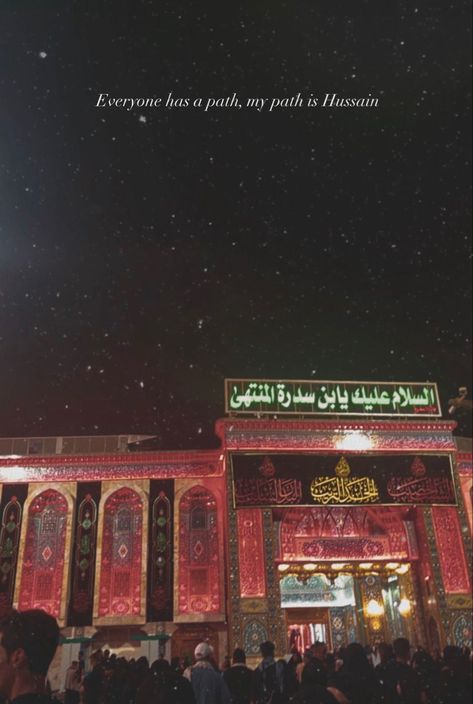 Hussain Quotes Karbala, Quotes For Imam Hussain, Alam Pak, Imam Hussain Karbala Quotes, Shia Photography, Hussain Is From Me And I Am From Hussain, Quotes Of Imam Hussain A.s, Shia Quotes, Karbala Iraq