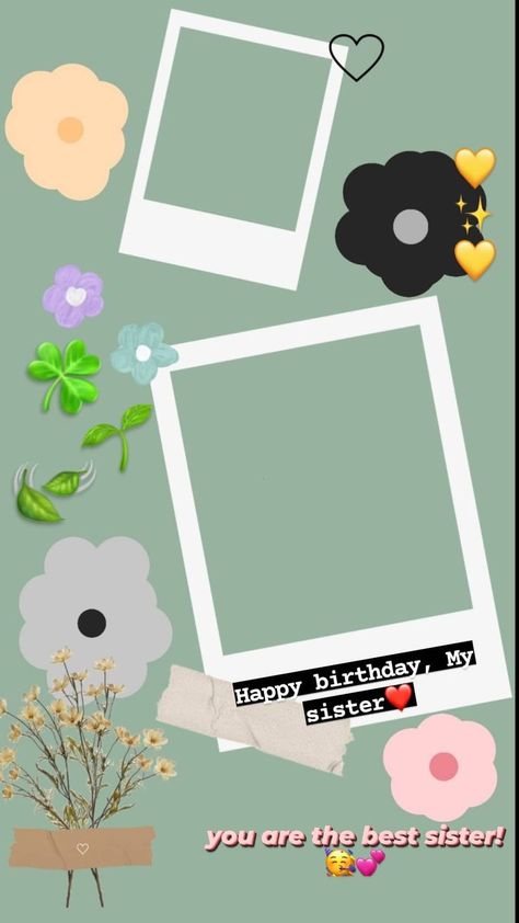 "Happy birthday Template for your Sister" | Happy birthday posters, Happy birthday frame, Happy birthday template Birthday Collage For Sister, Happy Birthday Little Sister, Sister Happy Birthday, Birthday Story, Happy Birthday Clip, Birthday Posters, Birthday Wishes For Sister, Birthday Captions Instagram, Happy Birthday Text