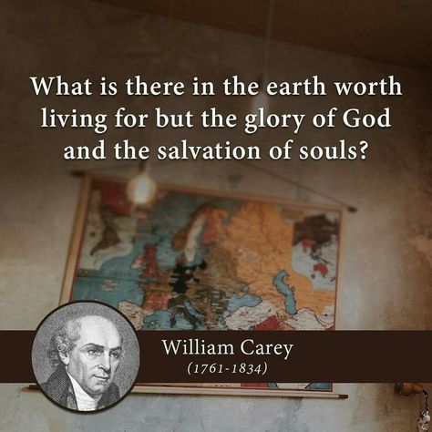 christian quotes | William Carey quotes | glory of God | salvation William Carey, Mission Quotes, Missionary Quotes, Christian Missionary, Uplifting Thoughts, Missionary Work, Reformed Theology, Glory Of God, Gods Glory