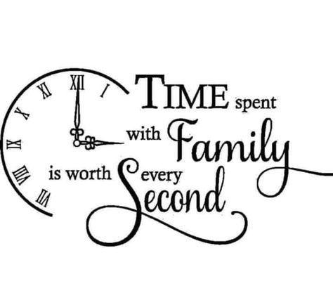 Time Spent With Family Quotes, Importance Of Time Quotes, Family Clock, Wood Burning Patterns Stencil, Family Love Quotes, Family Quotes Inspirational, Idee Cricut, Life Choices Quotes, Choices Quotes