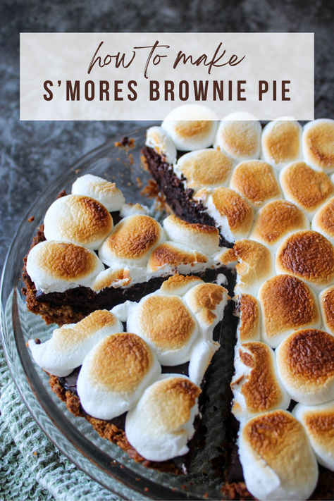 Smore Pie Recipe Graham Cracker Crust, S’mores Pie With Graham Cracker Crust, S’mores Tart, S’mores Pie Recipe Dessert, S’mores Pie, Smores Pie Recipe, Smores Pudding, S'mores Pie, Decadent Brownies