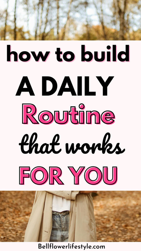 How to build a daily routine that works for you . Daily Routine Working Women, How To Keep A Routine, How To Schedule Your Day Daily Routines, Daily Routine For Working Women, How To Make A Routine, Daily Routine Schedule For Women, Daily Routine Schedule Template, Productive Schedule, Simple Daily Routine