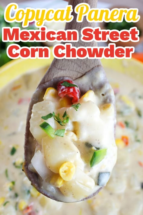 Street Corn Chowder Crockpot, Copycat Panera Corn Chowder, Panera Street Corn Chowder Recipe, Street Corn Soup Recipe, Panera Mexican Street Corn Soup, Panera Summer Corn Chowder Recipe, Mexican Corn Chowder Soup, Copycat Restaurant Recipes Panera Soups, Panera Bread Soup Recipes