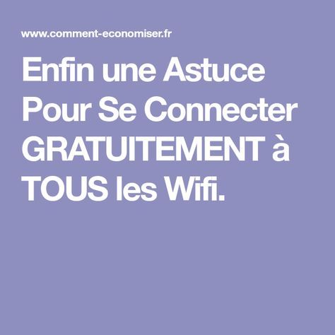 Enfin une Astuce Pour Se Connecter GRATUITEMENT à TOUS les Wifi. Android Secret Codes, Iphone Hacks, Hacking Computer, Wi Fi, Geek Stuff, Web Design, Coding, Internet, Technology