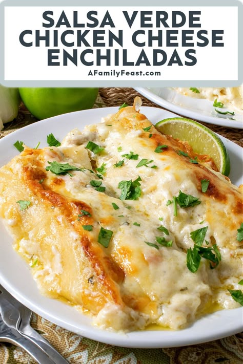 Salsa Verde Chicken Cheese Enchiladas - A Family Feast Chicken Enchiladas With Salsa Verde, Enchiladas With Salsa Verde, Salsa Verde Enchiladas, Rotisserie Chicken Enchiladas, Chicken Cheese Enchiladas, Salsa Verde Chicken Enchiladas, Chicken Enchiladas Verde, Green Chile Chicken Enchiladas, Verde Chicken