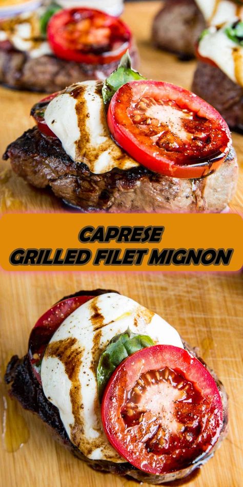 Caprese Grilled Filet Mignon is a simple way to dress up some amazing steaks with the freshest ingredients of summer. This easy grilling recipe is not only delicious, but it is also naturally gluten free and low carb. Filet Mignon Recipes Grilled, Grilled Filet Mignon, Low Carb Lunch Recipes, Caprese Recipes, Filet Mignon Recipes, Filet Mignon Steak, Grilled Salad, Easy Grilling Recipes, Bbq Menu