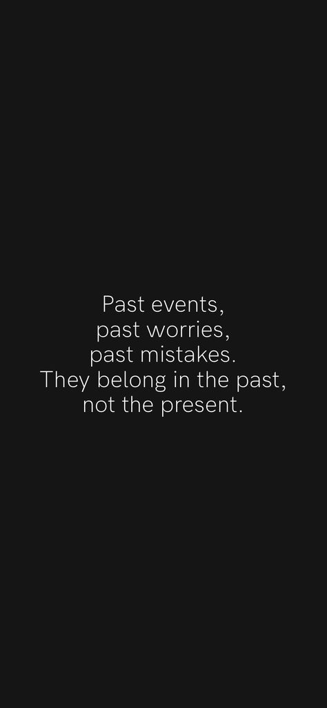 Forgetting Past Quotes, Quotes For Past Loved Ones, Quotes To Forget The Past, In The Past Quotes, Past Is In The Past Quotes, The Past Is In The Past, Forget The Past Quotes Relationships, Past Mistakes Quotes Relationships, Focus On The Future Not The Past