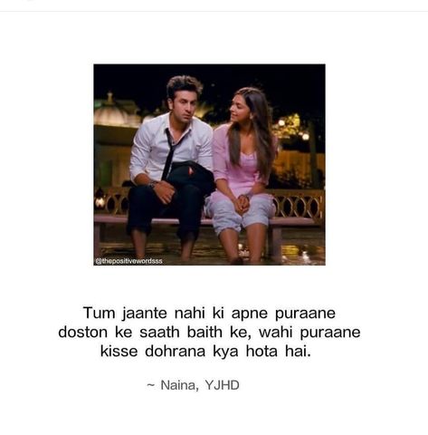 Ye Jawani Hai Deewani Quotes, Ye Jawani Hai Deewani, Yjhd Quotes, Soul Love Quotes, Bollywood Quotes, Bff Quotes Funny, Strong Mind Quotes, True Lines, Real Friendship Quotes