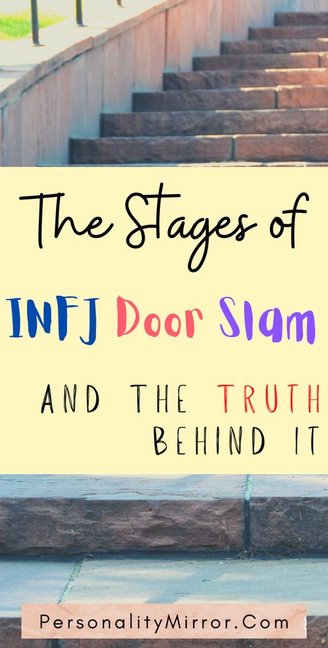 Slamming Doors Quotes, Infj Door Slam Quotes, Infj Personality Humor, Infj Door Slam, Infj Quotes, Door Slamming, Infj Psychology, Personality Tests, Door Slam