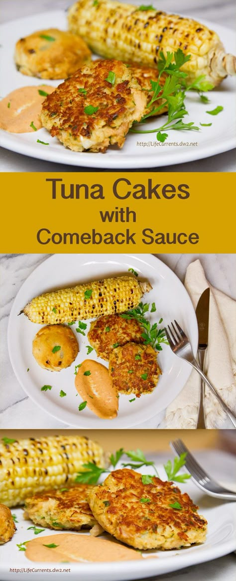 Island Trollers Tuna Cakes with Comeback Sauce, Corn on the Cob, and Biscuits Comeback Sauce, Tuna Patties, Tuna Cakes, Diy Easy Recipes, Easy Seafood, Tuna Recipes, Corn On The Cob, Easy Weeknight, Easy Weeknight Meals