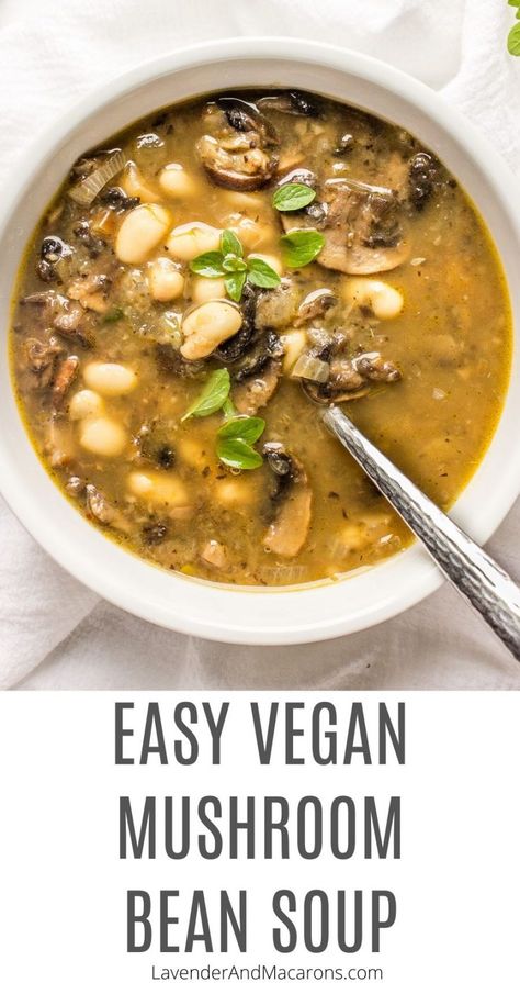 White Bean Mushroom Soup Bean Mushroom Soup, Vegan Mushroom Soup, Easy Vegan Soup, Homemade Vegetable Broth, Lavender Macarons, Plant Based Soups, Vegan Mushroom, Vegan Soup Recipes, Vegan Soups