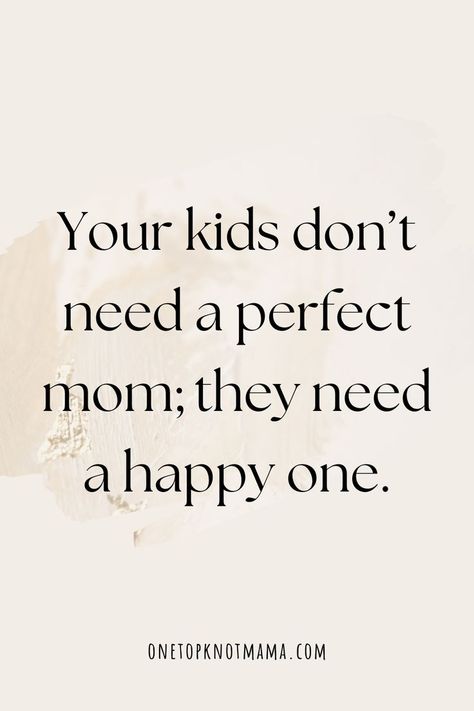 Choose Happiness Over Perfection: A Mom’s Priority How To Be A Good Mom Quotes, I Want To Be A Mom, Mom Room, Stay At Home Mom Vision Board, Stay At Home Mother Quotes, Want To Be A Good Mom Quote, Being A Stay At Home Mom Quotes, Be The Mom You Needed Quote, Stay At Home Mom Affirmations