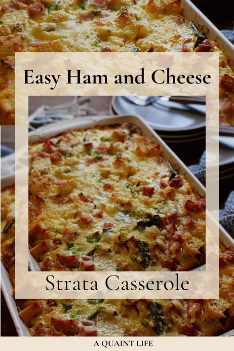 Ham Strata Recipes, Ham And Cheese Strata, Strata Breakfast, Cheese Strata Recipe, Savory Casserole, Strata Recipes Breakfast, Ham And Cheese Breakfast, Precooked Ham, Ham And Cheese Casserole