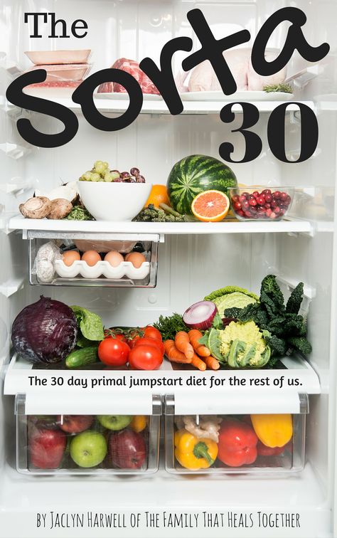 You've been interested in trying the paleo diet... you've heard such great things and know friends who have gotten amazing results. And you've read about these intensive 30 day diets to jump start your health or give you a reset, but they seem so intimidating! Maybe you just need a baby step into a healthier diet. Introducing... The Sorta 30! Let's call it what it is. The Sorta 30 is sort of a 'Whole30 for wimps.' If you've been interested in doing the Whole30, but are intimidated, then The Sort Jump Start Diet, Primal Diet Recipes, Reset Diet, 30 Day Diet, Primal Diet, Primal Recipes, Grain Free Recipes, Primal Paleo, Healing Food