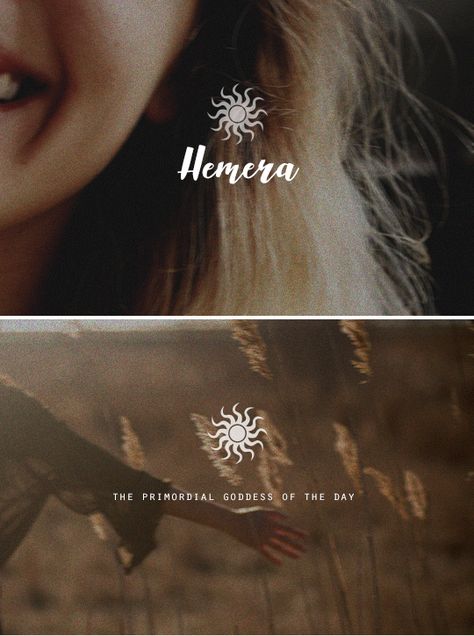 HEMERA was the the primordial goddess (protogenos) of the day. She was a daughter of Erebos (Darkness) and Nyx (Night) and the sister and wife of Aither (Aether, Heavenly Light). Hemera Goddess Greek Mythology, Hemera Goddess Aesthetic, Hemera Aesthetic, Hemera Goddess, Primordial Goddess, Goddess Names, Goddess Aesthetic, Fantasy Names, Greek Gods And Goddesses