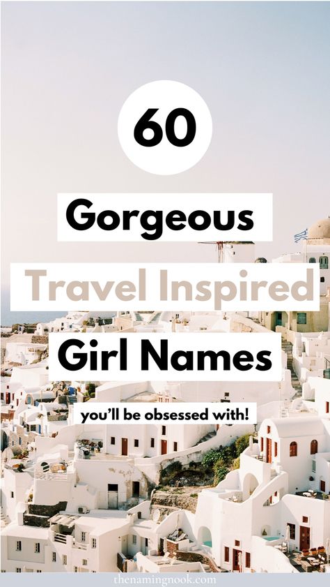 Want a cute and unique girl name inspired by travel? Check out 60 beautiful travel-inspired girl names, the perfect exotic and unusual girl name ideas. Girl name aesthetic, exotic girl names, unusual girl names Desert Names, Girls Names With Meaning, Name Ideas Girl, Traditional Baby Girl Names, Unusual Girl Names, Baby Girls Names, Classic Baby Names, Baby Names With Meaning, Girl Name Ideas