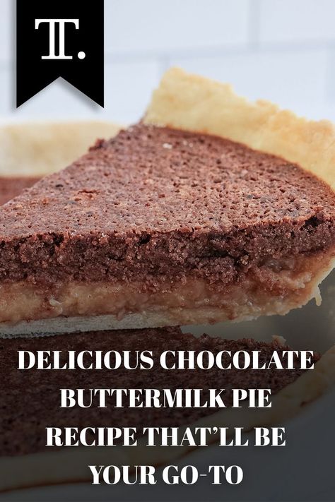 Move over apple pie — this chocolate buttermilk pie recipe, with a homemade pie crust, is sure to become your new go-to dessert. #chocolatepie #pie #dessert #recipe Chocolate Buttermilk Pie Recipe, Buttermilk Pie Recipe, Easy Chocolate Pie, Homemade Pie Crust, Buttermilk Pie, Chocolate Pie Recipes, Chocolate Apples, Good Pie, Homemade Pie Crusts