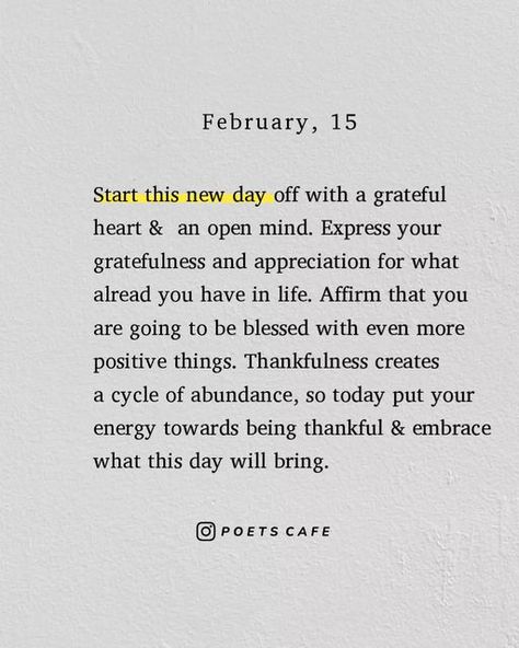 Poets' Cafe on Instagram: "Today I start this dsy with a grateful heart and an open mind, feeling blessed to have all the positive things in my life. I am filled with thankfulness for my family, friends and all the opportunities. I affirm that I will be blessed with even more today that this day will bring something new and wonderful into my life. I am truly grateful and thankful for the life I am living and the blessings I am being blessed with. ♡" Grateful For My Family And Friends, Blessed Quotes Thankful Be Grateful, Gratitude Quotes Thankful I Am Blessed, Poets Cafe, Grateful Heart Quotes, Gratitude Quotes Thankful, Cafe Quotes, Living Intentionally, Yoga Themes