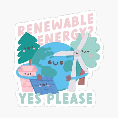 Energy Saving Is Environment Drawing, Conserve Energy Protect Environment Painting, Renewable Energy Poster Design, Conserve Energy Protect Environment Drawing, Energy Saving Is Environment Saving Poster, Renewable Energy Poster, Renewable Energy Stickers, Renewable Energy Design, Sustainability Stickers