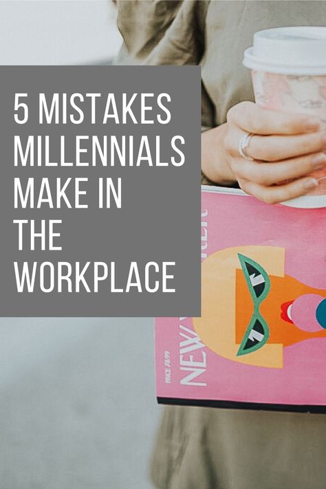 5 Mistakes Millennials Make in the Workplace. Workplace tips. Career tips. Job tips. #millennials #workplace #career #work #job #careertips #professional Millenials Quotes, Workplace Tips, Professionalism In The Workplace, Job Tips, Corporate America, Career Tips, Coaching Program, Work Smarter, Professional Development