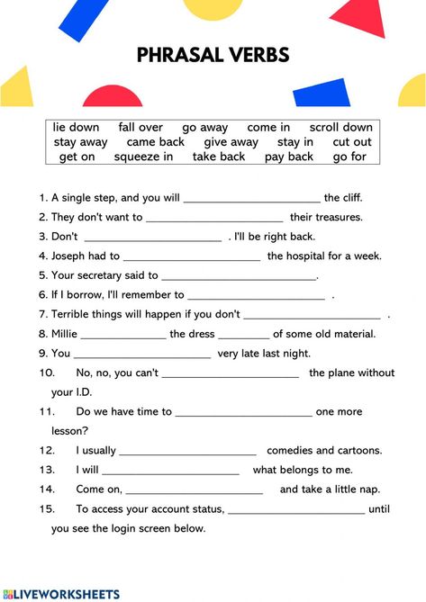 Phrasal Verbs Interactive worksheet Phrasal Verbs English Worksheet, Verb Phrases Worksheet, Phrasal Verbs Worksheet With Answers, Phrasal Verbs Activities, Phrasal Verbs Exercises, Phrasal Verbs Worksheet, Phrasal Verbs English, Verbs Worksheet, Writing Expressions