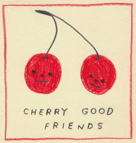 Good Friends, The Words, Cherry