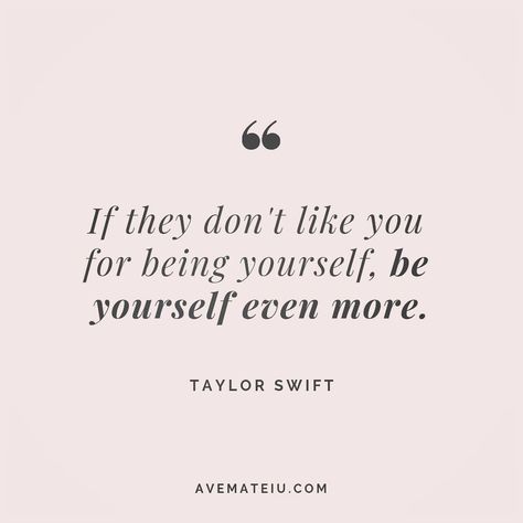 Taylor Swift Quote, Taylor Quotes, Taylor Swift Lyric Quotes, Swift Quotes, Yearbook Quotes, Taylor Lyrics, Being Yourself, Senior Quotes, Taylor Swift Songs