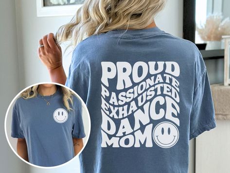 Dance Parent Shirt Ideas, Dance Team Tshirt Designs, Dance Tshirt Ideas, Dance Tshirts Designs Shirt Ideas, Dance Mom Shirt Ideas, Dance Shirts Ideas, Team Mom Shirt, Sports Shirts Ideas, Dance Team Shirts