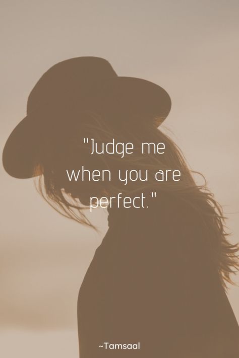 Judge me when you are perfect. #motivation #motivationalquotes #lifequotes #selfhepl Judge Me When You Are Perfect, You Are Perfect Quotes, Secret Library, Perfect Quotes, World Quotes, Perfection Quotes, Judge Me, You Are Perfect, Me When