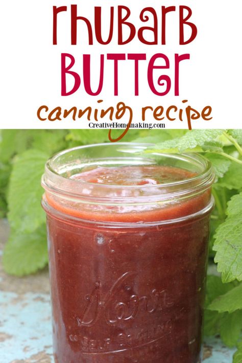 Rhubarb Canning Recipes, Rhubarb Butter, Rhubarb Jam Recipes, Fresh Rhubarb, Recipe For Beginners, Canning Fruit, Canning Pickles, Rhubarb Desserts, Calorie Restriction