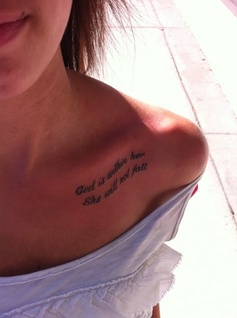 Psalm 46:5 God is within her she will not fall Collar Bone Tattoo Quotes, Spine Tattoo Quotes, 27 Tattoo, Quote Tattoos Placement, Mastectomy Tattoo, Verse Tattoos, Piercings Ideas, Autumn Tattoo, Bone Tattoo