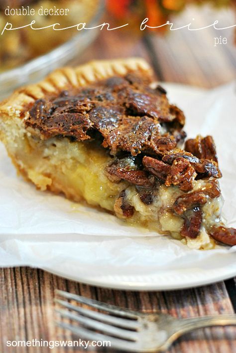 Double Decker Pecan Brie Pie | www.somethingswanky.com Brie Pie, Pecan Brie, Pie Tart, Sweet Pie, Pie Dessert, Pecan Pie, Pie Recipes, Brie, Just Desserts