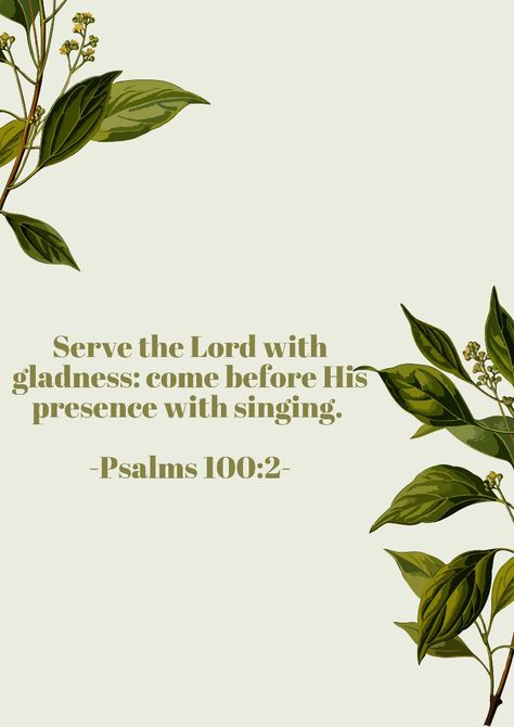 Serve The Lord With Gladness, Serving The Lord, Binder Ideas, Motivational Bible Verses, Serve The Lord, 2024 Vision, A Blessing, The Lord, Bible Verse