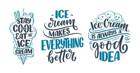 Set with hand drawn lettering compositio... | Premium Vector #Freepik #vector #logo #banner #poster #food Ice Cream Slogans, Quotes For Summer, Ice Cream Funny, Ice Cream Business, Poster Food, Logo Banner, Ice Cream Design, Hand Drawn Lettering, Calligraphy Quotes