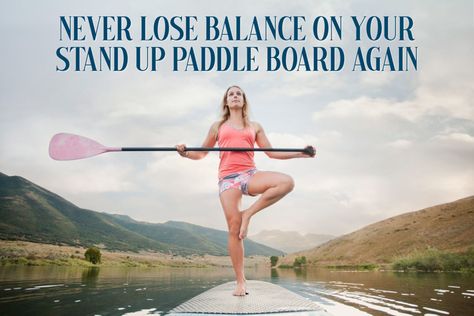 Do These 10 Simple Balance And Leg Exercises And Reduce The Amount of Falls Off Your Stand Up Paddle Board - The SUP HQ Paddle Boarding Outfit, Healthy 2024, Best Home Workout Equipment, Sup Girl, Paddle Board Surfing, Lower Body Strength, Paddle Board Yoga, Kayaking Tips, Stability Exercises