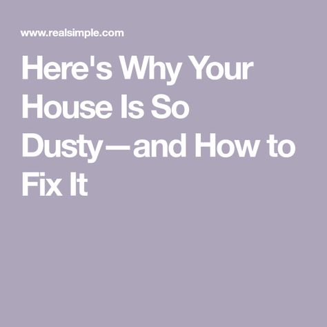 Dusty House Solution, Ultimate Cleaning Checklist, Dusty House, Cleaning Inspiration, Flaking Skin, Handy Woman, Itchy Eyes, Preventative Health, Cleaning Dust