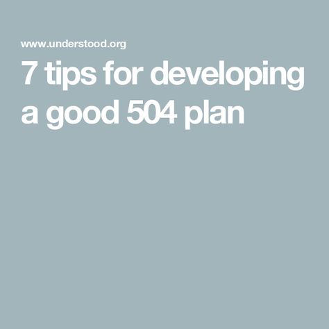 7 tips for developing a good 504 plan 504 Plan, Classroom Strategies, School Field Trip, Assistive Technology, School Staff, The New School, Physical Education, New School Year, Field Trip