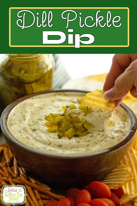 Dill Pickle Dip Dill Pickle Dip Recipe, Pickle Dip Recipe, Homemade French Onion Dip, Baked Spinach Artichoke Dip, Baked Potato Dip, Dry Buttermilk, Melissas Southern Style Kitchen, Easy Pickle, Dill Pickle Dip