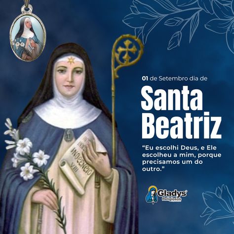 *Hoje, 01/09 celebramos SANTA BEATRIZ

Nascida em Portugal, Santa Beatriz foi uma mulher de nobreza e grandeza espiritual. Desde jovem, enfrentou muitas dificuldades, mas jamais perdeu a fé em Deus.

 Sua determinação em seguir os caminhos do Senhor a levou a fundar a Congregação das Concepcionistas, dedicando sua vida à oração e ao serviço.

Santa Beatriz nos ensina que, mesmo diante das maiores adversidades, podemos encontrar força na fé e que sempre podemos ter coragem e confiar em Deus. Portugal