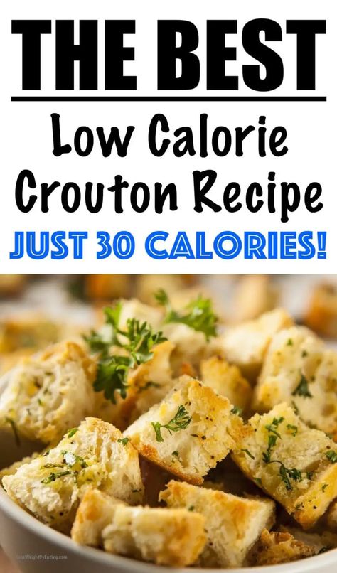 Low Calorie Croutons (4 Flavors!) Healthy Croutons, Making Croutons, Crouton Recipe, Recipe Low Calorie, How To Make Croutons, 500 Calories Recipes, Croutons Recipe, Crouton Recipes, Healthy Low Calorie