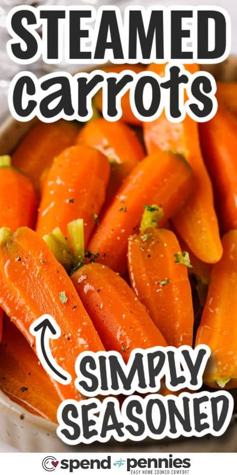 Steamed carrots are tender, sweet, and steamed to perfection! Steamed carrots with butter, salt, and pepper are a delightful addition to the dinner table, whether it’s Sunday supper or a quick weekday meal! #spendwithpennies #steamedcarrots #recipe #sidedish Steamed Carrots Instant Pot, Steamed Carrots Recipe, Baby Carrots Side Dish, Steamed Baby Carrots, Cooked Baby Carrots, Steam Vegetables Recipes, Vege Dishes, Carrots Healthy, Canned Carrots