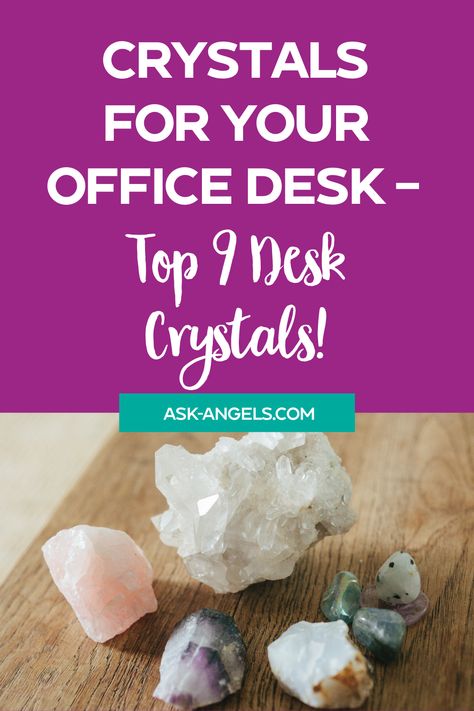 Best Crystals For Office, Crystals For Office Space, Crystals For Office, Crystal For Work Desk, Crystals For Work Success, Crystal For Job Success, Office Crystals Desks, Crystals For Office Desk, Earth Wisdom