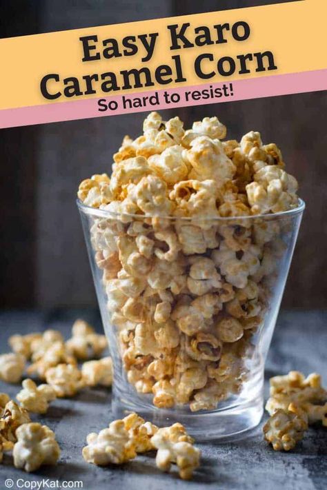 Easy Caramel Corn, Easy Caramel Corn Recipe, Caramel Corn Easy, Homemade Caramel Corn, Crunchy Caramel, Caramel Corn Recipes, Popcorn Recipes Caramel, Easy Caramel, Karo Syrup