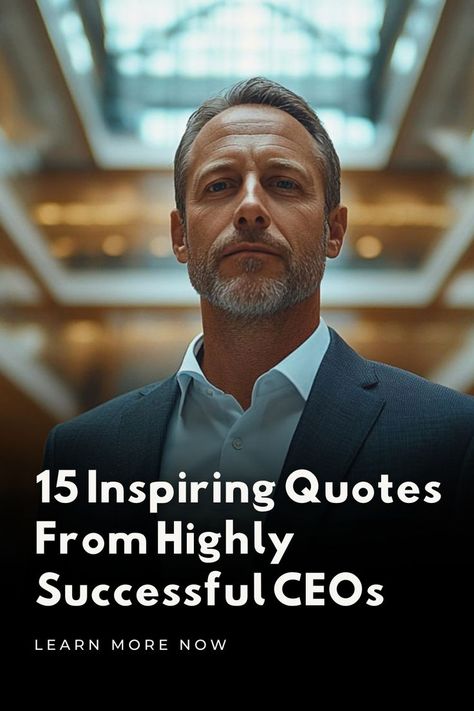 Get motivated with 15 powerful quotes from the world’s most successful CEOs. Unlock the secrets to their mindset and fuel your own path to success! Career Goals Quotes, Inspirationa Quotes, Best Business Quotes, Business Growth Quotes, Adversity Quotes, Business Woman Quotes, Discover Quotes, Small Business Quotes, Goals And Dreams