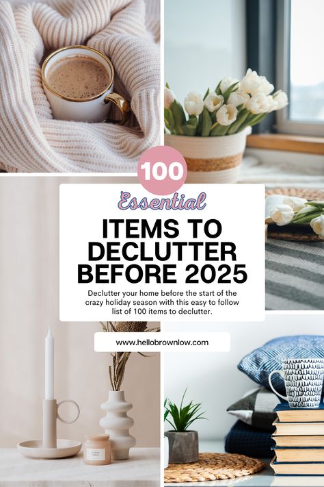 Get your house holiday ready by doing a good declutter! This list of 100 items to declutter before 2025 will help your home feel open and inviting before the rush of the holiday season.  #decluttering #declutter #declutterlist #declutteringhelp #holidayprep Things To Organize At Home, Decluttered Home Before And After, Items To Declutter, How To Be A Minimalist Declutter, How To Become A Minimalist Declutter, How To Minimalize Your Home, Declutter Inspiration Pictures, Declutter Before And After, How To Minimize Your Home