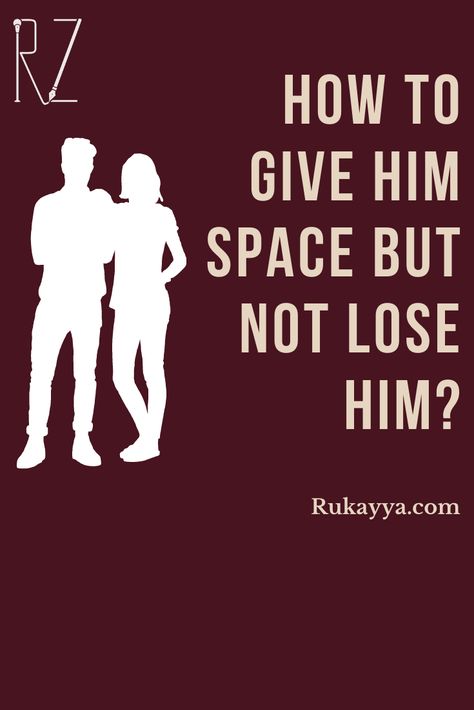 Pause In A Relationship, Give Him Space Quotes Relationships, Giving You Space Quotes Relationships, How To Step Back In A Relationship, Quotes About Space In Relationships, Space In A Relationship Quotes, How To Give Space In A Relationship, Relationship Space Quotes, How To Take A Step Back In A Relationship