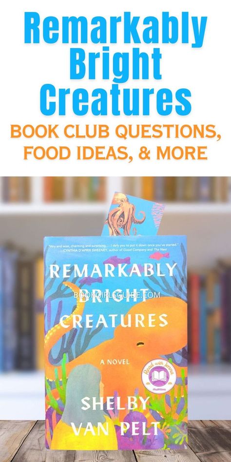 Colorful book cover of Remarkably Bright Creatures with a text overlay reading "Ultimate Book Club Guide: Remarkably Bright Creatures" Remarkably Bright Creatures Book Club, Remarkably Bright Creatures Book, Remarkably Bright Creatures, Book Club Discussion Questions, Book Club Ideas, Book Club Discussion, Character List, Book Club Questions, Discussion Questions