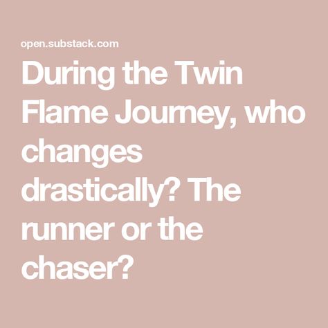 During the Twin Flame Journey, who changes drastically? The runner or the chaser? Runner Chaser Twin Flames, Runner And Chaser Twin Flames, Twin Flame Surrender, Twin Flame Chaser, Twin Flame Runner, Twin Flame Journey, Soul Cleansing, Twin Flame Reading, Moon Book