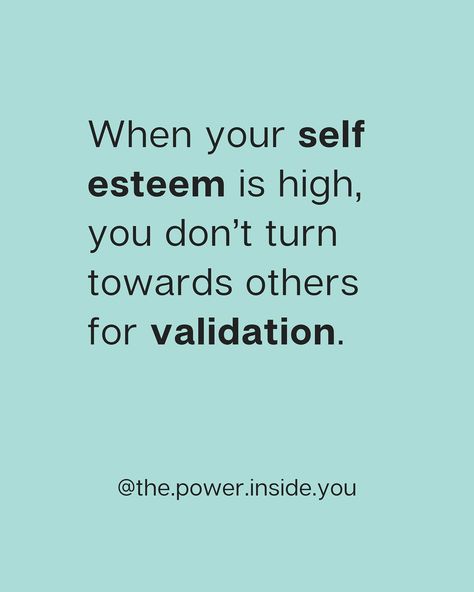 People with high self-esteem don’t turn towards others for validation. Also, people with high self-esteem don’t feel the need to undermine or deride others #selfesteembuilding #selfimage #selfconcept #selfworth #highselfesteem High Self Esteem, Inspo Quotes, Self Concept, Self Image, Just Do It, Self Esteem, Self Love, Turn Ons, Feelings